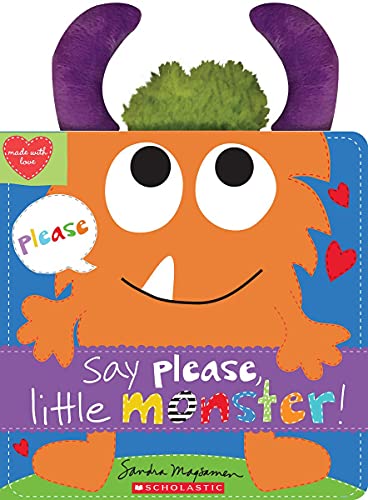 Say Please, Little Monster! [Novelty book]