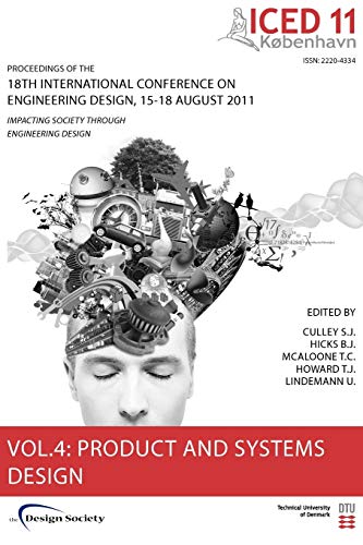 Proceedings Of Iced11, Vol. 4 Product And Systems Design (proceedings Of The 18 [Paperback]