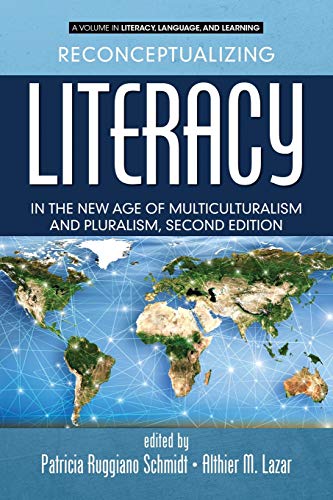 Reconceptualizing Literacy In The Ne Age Of Multiculturalism And Pluralism 2nd [Paperback]