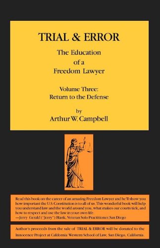 Trial & Error The Education of a Freedom Layer, Volume Three Return to th [Paperback]