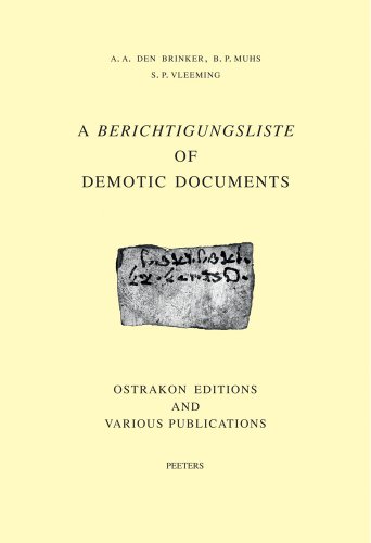 A Berichtigungsliste of Demotic Documents. B. Ostrakon Editons and Various Publi [Hardcover]