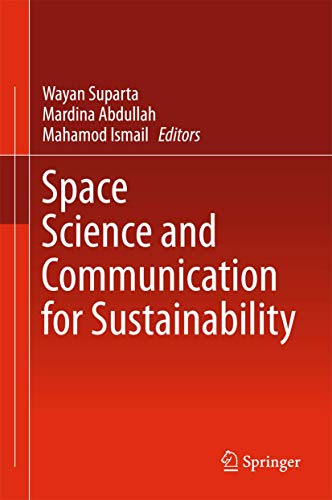 Space Science and Communication for Sustainability [Hardcover]