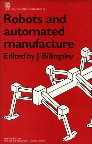 Robots and Automated Manufacture [Hardcover]