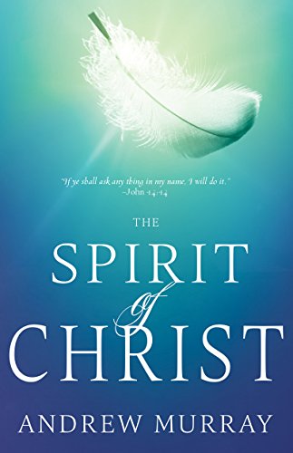 Spirit of Christ [Paperback]