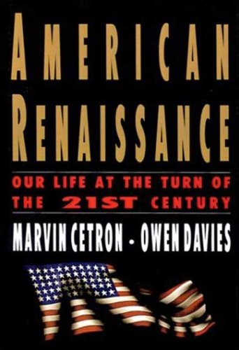 American Renaissance Our Life at the Turn of the 21st Century [Paperback]