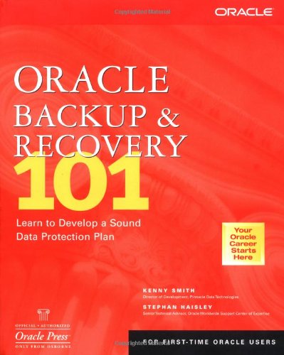 Oracle Backup & Recovery 101 [Paperback]