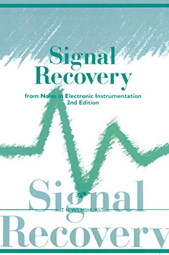 Signal Recovery from Noise in Electronic Instrumentation, Second Edition [Paperback]