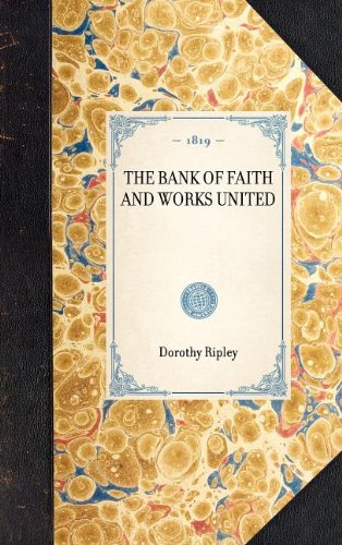 Bank of Faith and Works United [Hardcover]