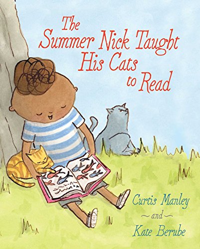 The Summer Nick Taught His Cats to Read [Hardcover]