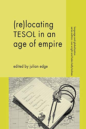 (Re-)Locating TESOL in an Age of Empire [Paperback]