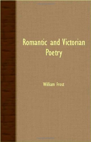 Romantic And Victorian Poetry [Paperback]