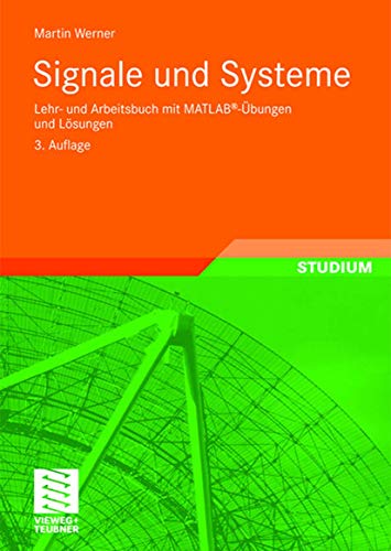 Signale und Systeme: Lehr- und Arbeitsbuch mit MATLAB-bungen und Lsungen [Paperback]