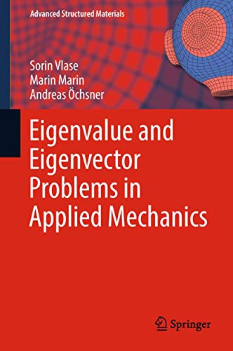 Eigenvalue and Eigenvector Problems in Applied Mechanics [Hardcover]