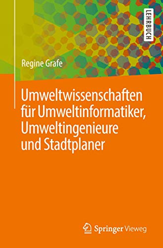 Umweltwissenschaften fr Umweltinformatiker, Umweltingenieure und Stadtplaner [Paperback]