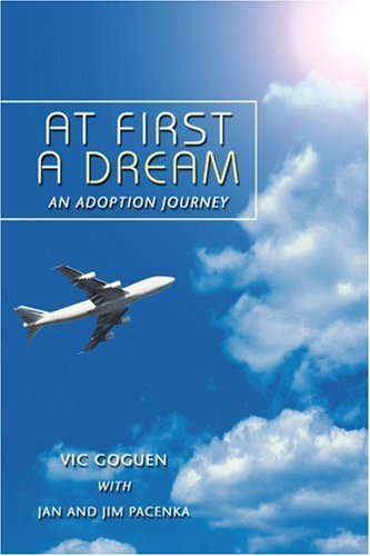 At First a Dream  An Adoption Journey [Paperback]