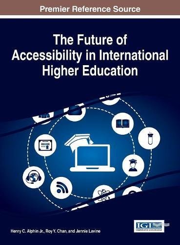 Future of Accessibility in International Higher Education [Hardcover]