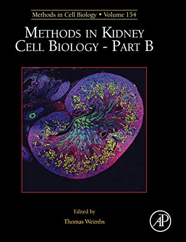 Methods in Kidney Cell Biology Part B [Hardcover]