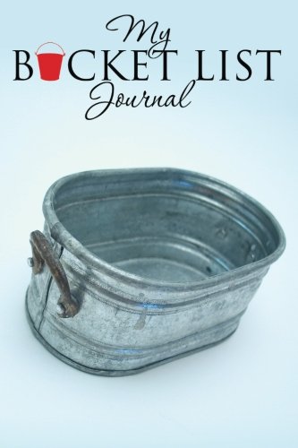 My Bucket List Journal [Paperback]