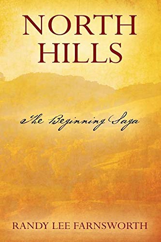 North Hills  The Beginning Saga [Paperback]