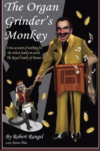 The Organ Grinder's Monkey [Paperback]