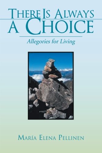 There Is Alays a Choice  A Philosophical Novel [Paperback]