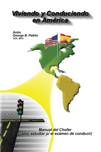 Viviendo y Conduciendo en Amrica [Paperback]