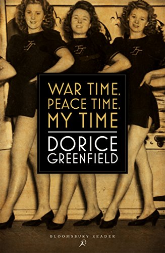 War Time, Peace Time, My Time [Paperback]