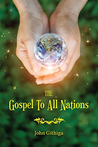 Gospel to All Nations [Paperback]