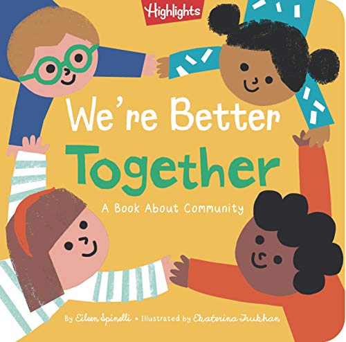 We're Better Together: A Book About Community