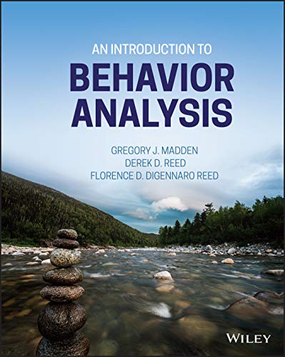 An Introduction to Behavior Analysis [Hardcover]