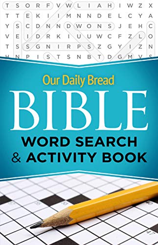 Our Daily Bread Bible Word Search & Activity Book [Paperback]