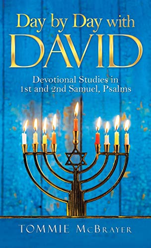 Day by Day ith David  Devotional Studies in 1St and 2Nd Samuel, Psalms [Hardcover]