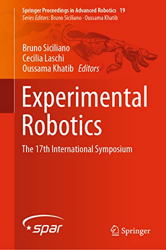 Experimental Robotics: The 17th International Symposium [Hardcover]