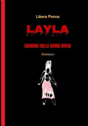 Layla Bambina Dalla Gonna Rossa [Paperback]