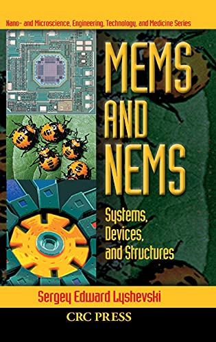 MEMS and NEMS Systems, Devices, and Structures [Hardcover]