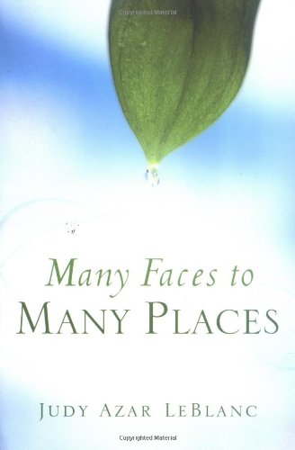 Many Faces To Many Places [Paperback]