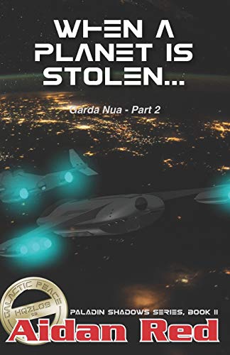 Paladin Shados Book 11  Garda Nua When a Planet is Stolen [Unknon]