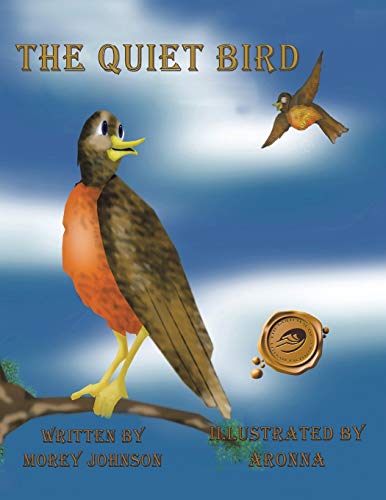 The Quiet Bird [Paperback]