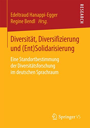 Diversitt, Diversifizierung und (Ent)Solidarisierung: Eine Standortbestimmung d [Paperback]