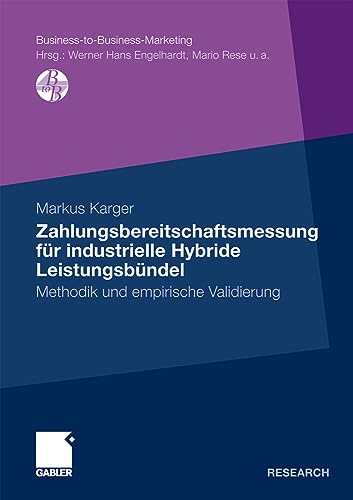 Zahlungsbereitschaftsmessung fr industrielle Hybride Leistungsbndel Methodik  [Paperback]