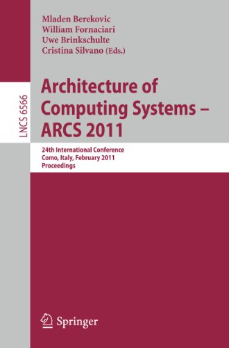 Architecture of Computing Systems - ARCS 2011: 24th International Conference, La [Paperback]