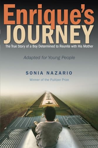 Enrique's Journey (The Young Adult Adaptation): The True Story of a Boy Determin [Paperback]