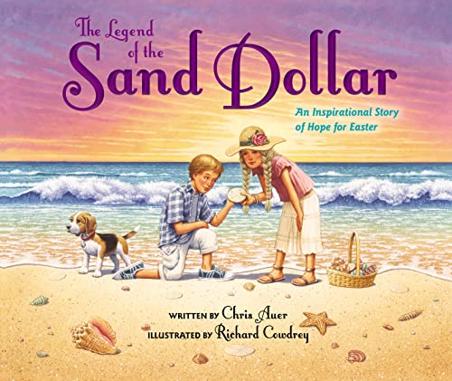 The Legend of the Sand Dollar, Newly Illustra