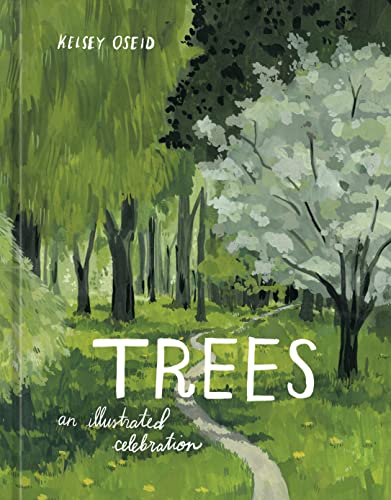 Trees: An Illustrated Celebration [Hardcover]