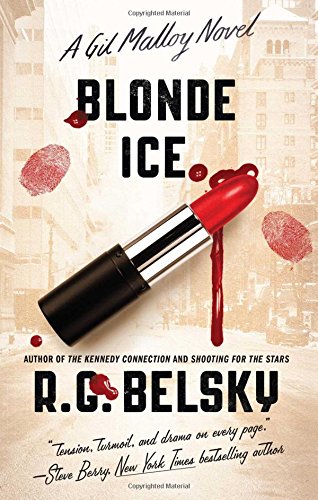 Blonde Ice: A Gil Malloy Novel [Paperback]