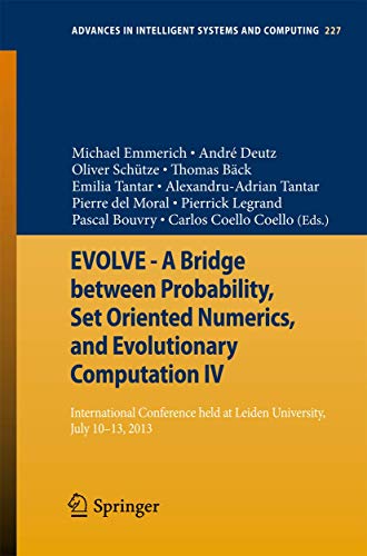 EVOLVE - A Bridge beteen Probability, Set Oriented Numerics, and Evolutionary C [Paperback]