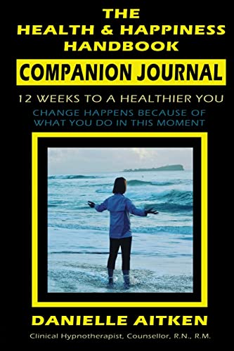 Health And Happiness Handbook Companion Journal