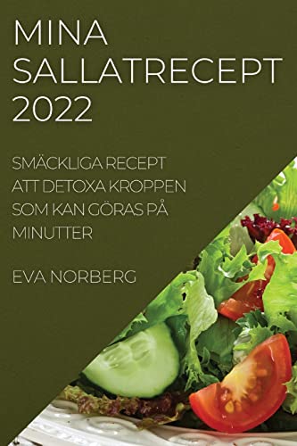 Mina Sallatrecept 2022