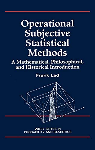 Operational Subjective Statistical Methods A Mathematical, Philosophical, and H [Hardcover]