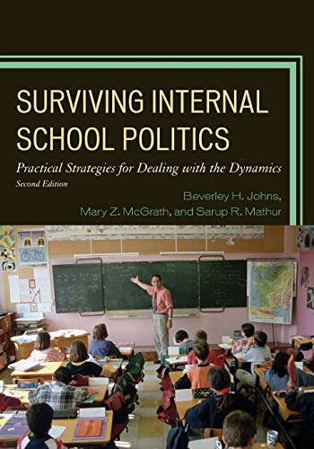 Surviving Internal School Politics Strategies for Dealing ith the Internal Dyn [Paperback]